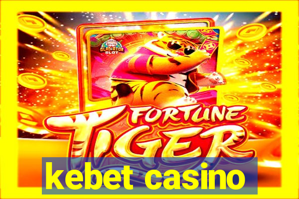 kebet casino